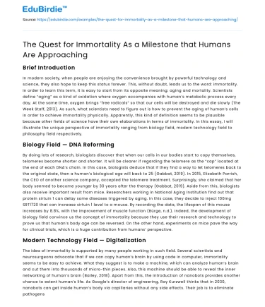 The Quest for Immortality As a Milestone that Humans Are Approaching