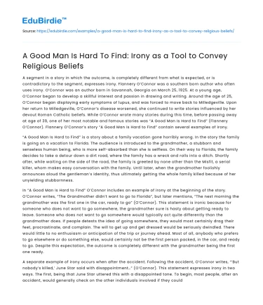 A Good Man Is Hard To Find: Irony as a Tool to Convey Religious Beliefs
