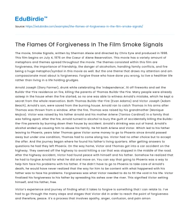 The Flames Of Forgiveness In The Film Smoke Signals