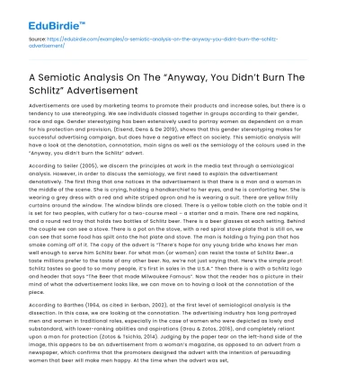 Semiotic Analysis of “Anyway, You Didn’t Burn The Schlitz” Ad