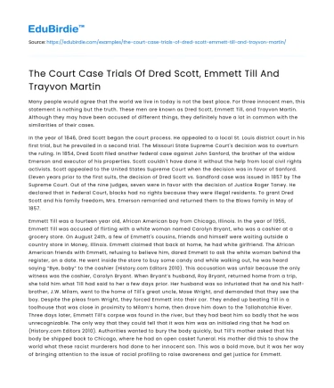 The Court Case Trials Of Dred Scott, Emmett Till And Trayvon Martin
