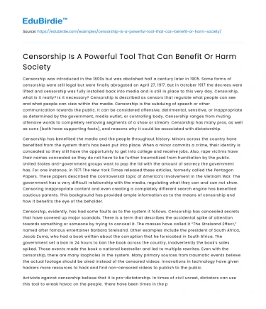 Censorship Is A Powerful Tool That Can Benefit Or Harm Society