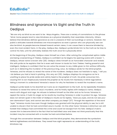 Blindness and Ignorance Vs Sight and the Truth in Oedipus