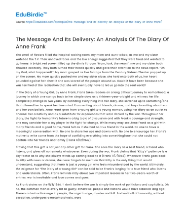 The Message And Its Delivery: An Analysis Of The Diary Of Anne Frank