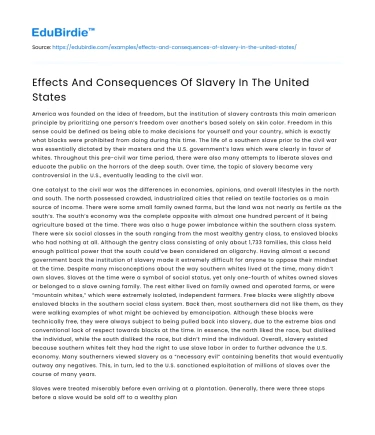 Effects And Consequences Of Slavery In The United States