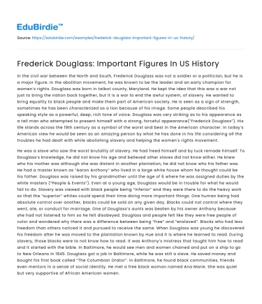 Frederick Douglass: Important Figures In US History