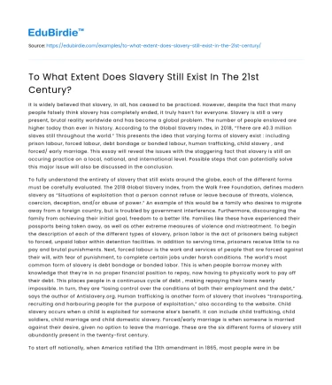 To What Extent Does Slavery Still Exist In The 21st Century?