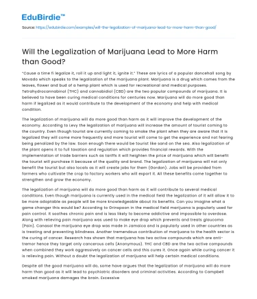 Will the Legalization of Marijuana Lead to More Harm than Good?
