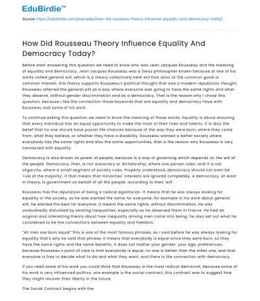 How Did Rousseau Theory Influence Equality And Democracy Today?