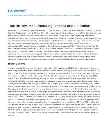 Tea: History, Manufacturing Process and Utilization