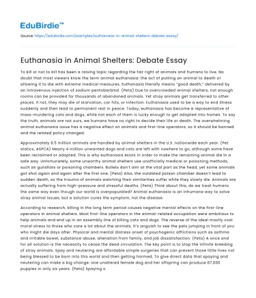Euthanasia in Animal Shelters: Debate Essay