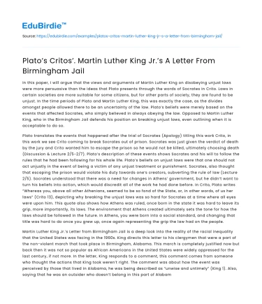 Plato’s Critos’. Martin Luther King Jr.’s A Letter From Birmingham Jail