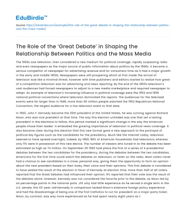 Impact of ‘Great Debate’ on Politics & Mass Media