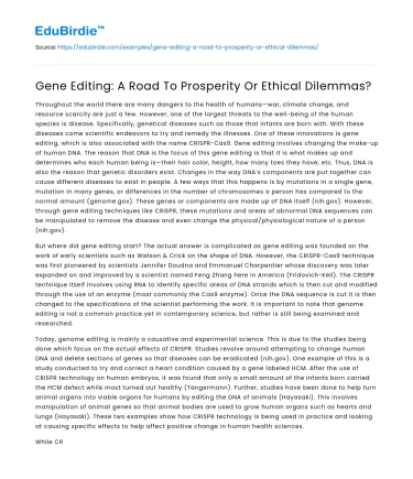 Gene Editing: A Road To Prosperity Or Ethical Dilemmas?