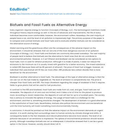 Biofuels and Fossil Fuels as Alternative Energy