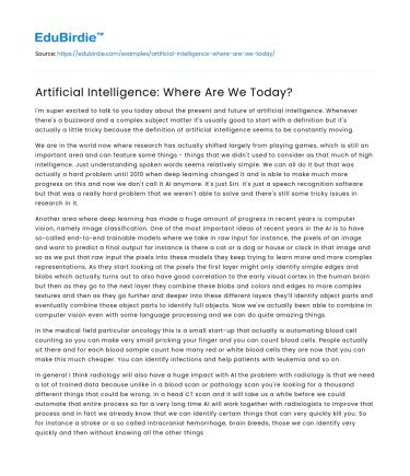 Artificial Intelligence: Where Are We Today?