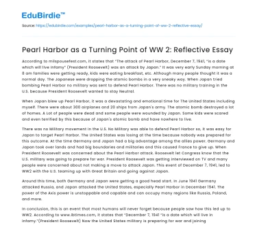 Pearl Harbor as a Turning Point of WW 2: Reflective Essay