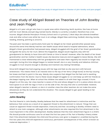 Case study of Abigail Based on Theories of John Bowlby and Jean Piaget