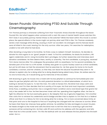 Seven Pounds: Glamorizing PTSD And Suicide Through Cinematography