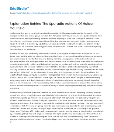 Explanation Behind The Sporadic Actions Of Holden Caulfield
