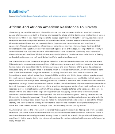African And African American Resistance To Slavery
