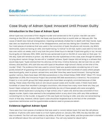 Case Study of Adnan Syed: Innocent Until Proven Guilty