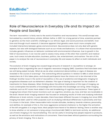 Role of Neuroscience in Everyday Life and Its Impact on People and Society