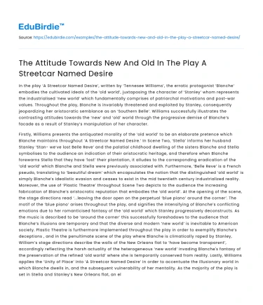 The Attitude Towards New And Old In The Play A Streetcar Named Desire