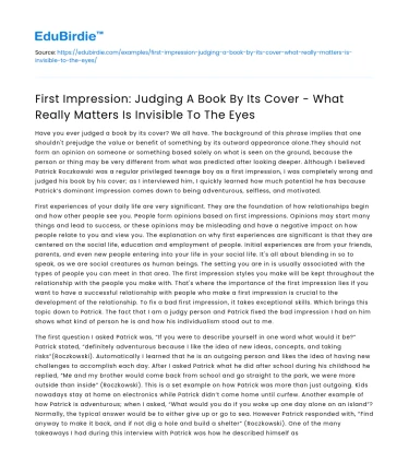 First Impression: What Really Matters Is Invisible