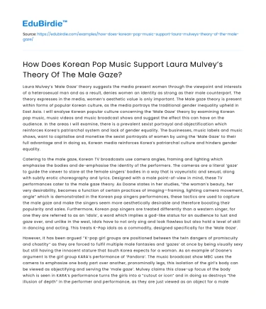 How Does Korean Pop Music Support Laura Mulvey’s Theory Of The Male Gaze?
