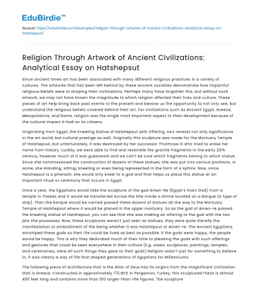 Ancient Civilizations: Analyzing Hatshepsut’s Religious Art
