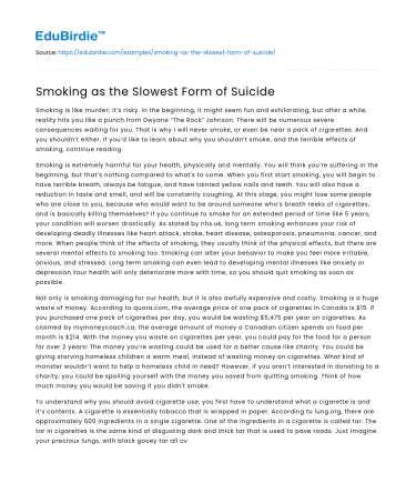 Smoking as the Slowest Form of Suicide