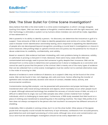 DNA: The Silver Bullet For Crime Scene Investigation?