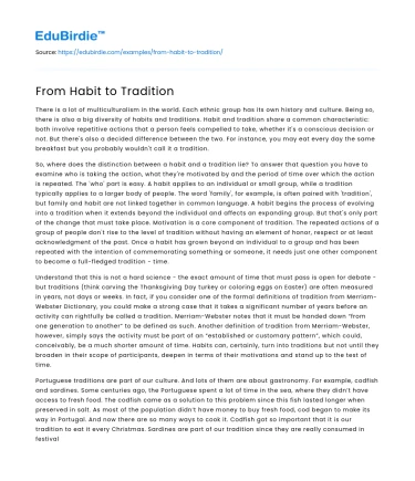 From Habit to Tradition