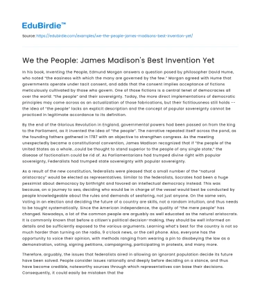 We the People: James Madison’s Best Invention Yet