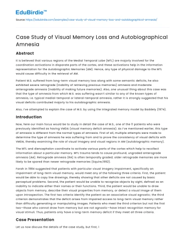 Case Study of Visual Memory Loss and Autobiographical Amnesia
