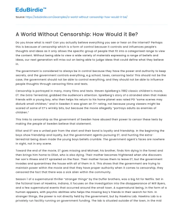 A World Without Censorship: How Would it Be?