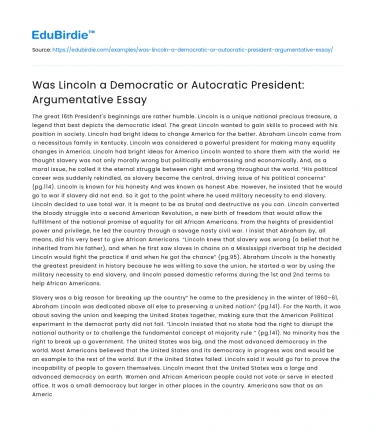 Was Lincoln a Democratic or Autocratic President: Argumentative Essay