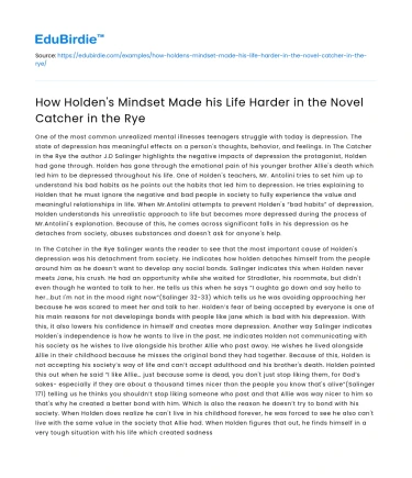 How Holden’s Mindset Made his Life Harder in the Novel Catcher in the Rye