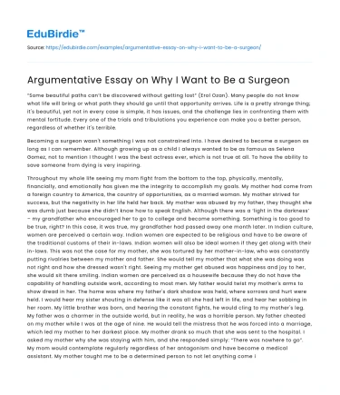 Argumentative Essay on Why I Want to Be a Surgeon