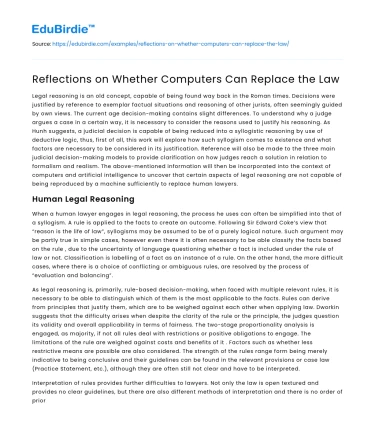 Reflections on Whether Computers Can Replace the Law