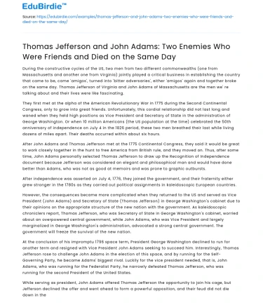 Jefferson and Adams: Enemies turned Friends, Died on Same Day