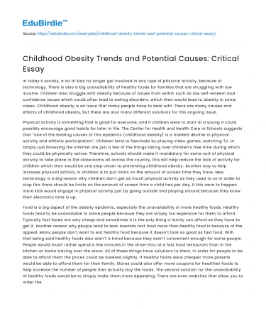 Childhood Obesity Trends and Potential Causes: Critical Essay