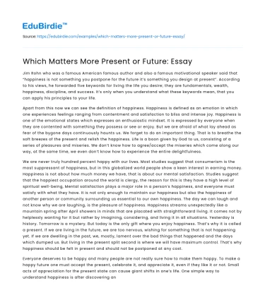 Which Matters More Present or Future: Essay