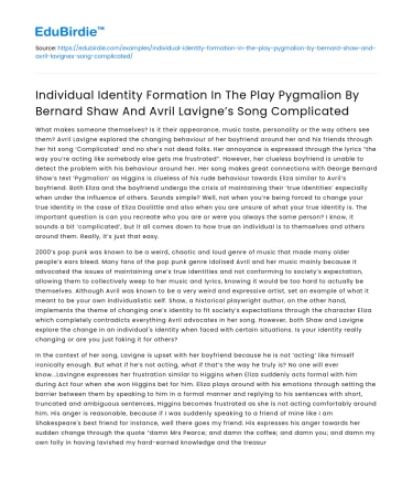 Identity Formation in Pygmalion and Complicated