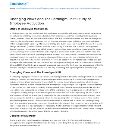 Changing Views and The Paradigm Shift: Study of Employee Motivation
