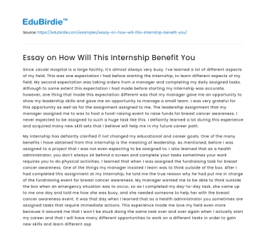 Essay on How Will This Internship Benefit You
