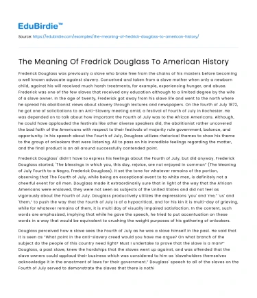 The Meaning Of Fredrick Douglass To American History