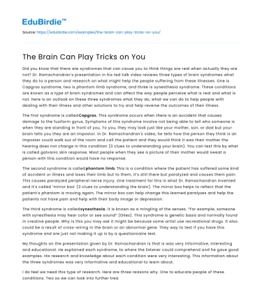 The Brain Can Play Tricks on You