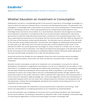 Whether Education an Investment or Consumption